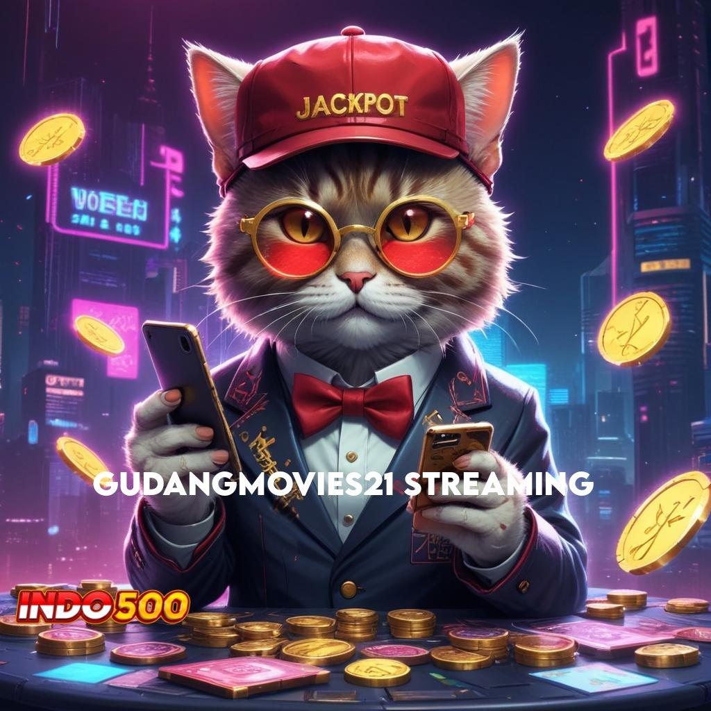 GUDANGMOVIES21 STREAMING ⚌ Download APK Jackpot Dengan Bonus Gacor Hari Ini