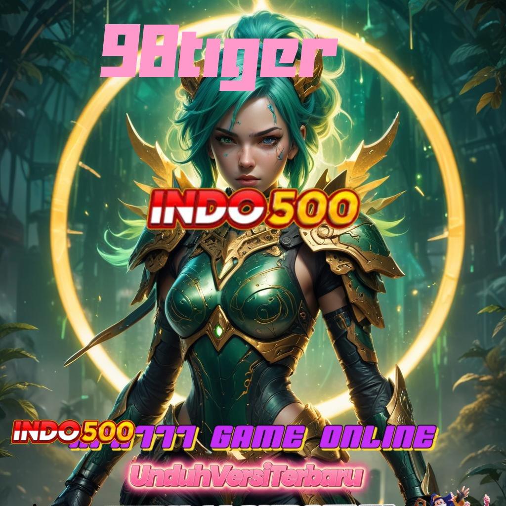 98TIGER ✅ pilihan teratas di pasar