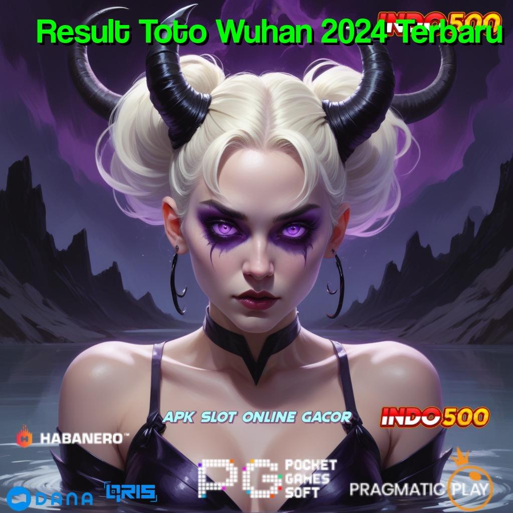 Result Toto Wuhan 2024 Terbaru