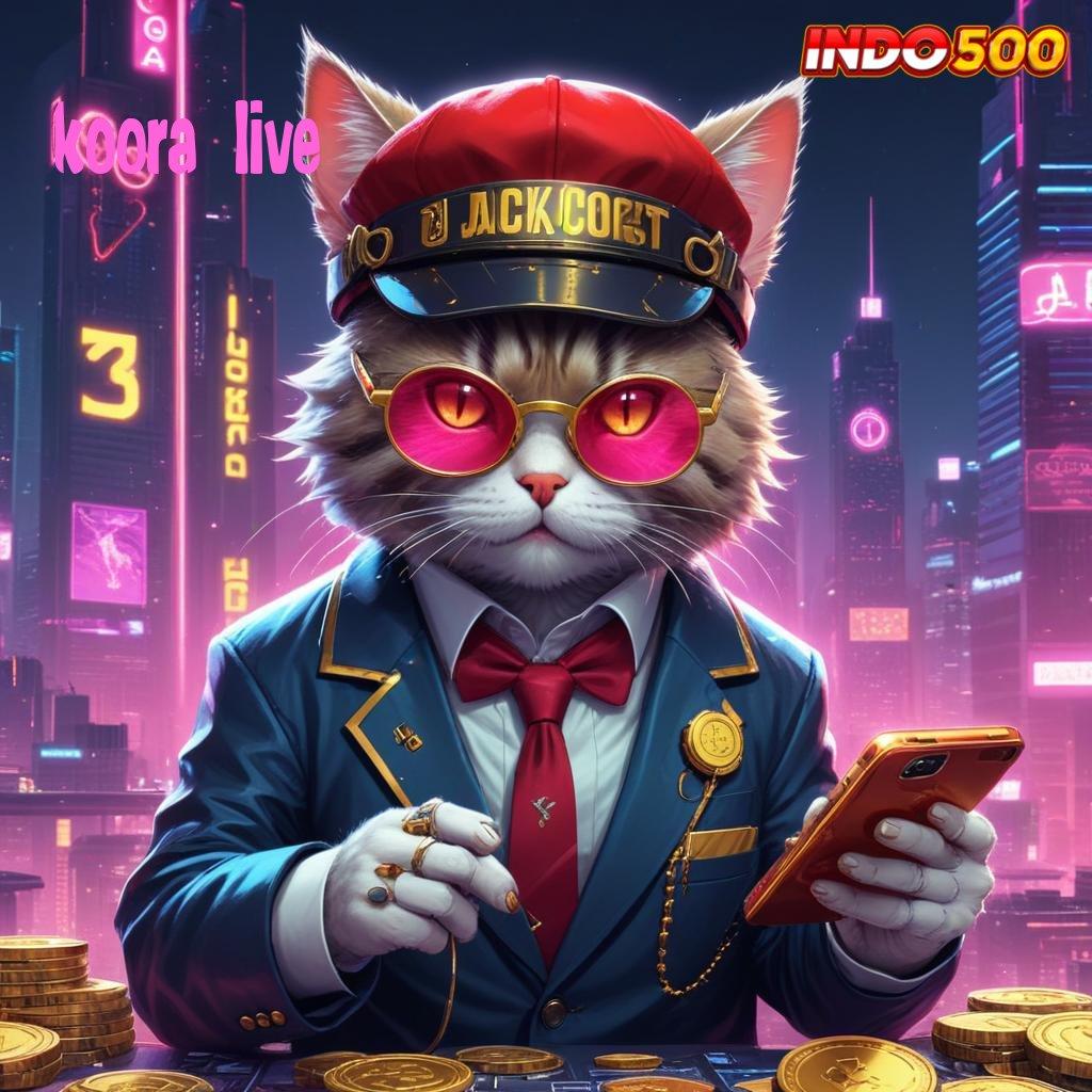 KOORA LIVE Kilat Bonus Server Tinggi Prima