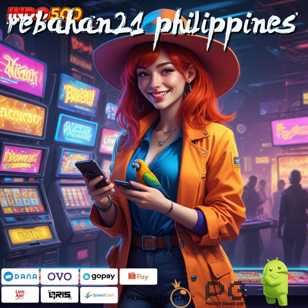 REBAHAN21 PHILIPPINES APK 5.8 (login) unduh versi terkini untuk android 2025