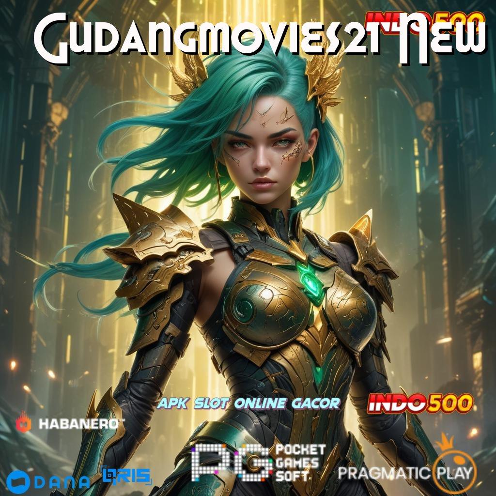 Gudangmovies21 New