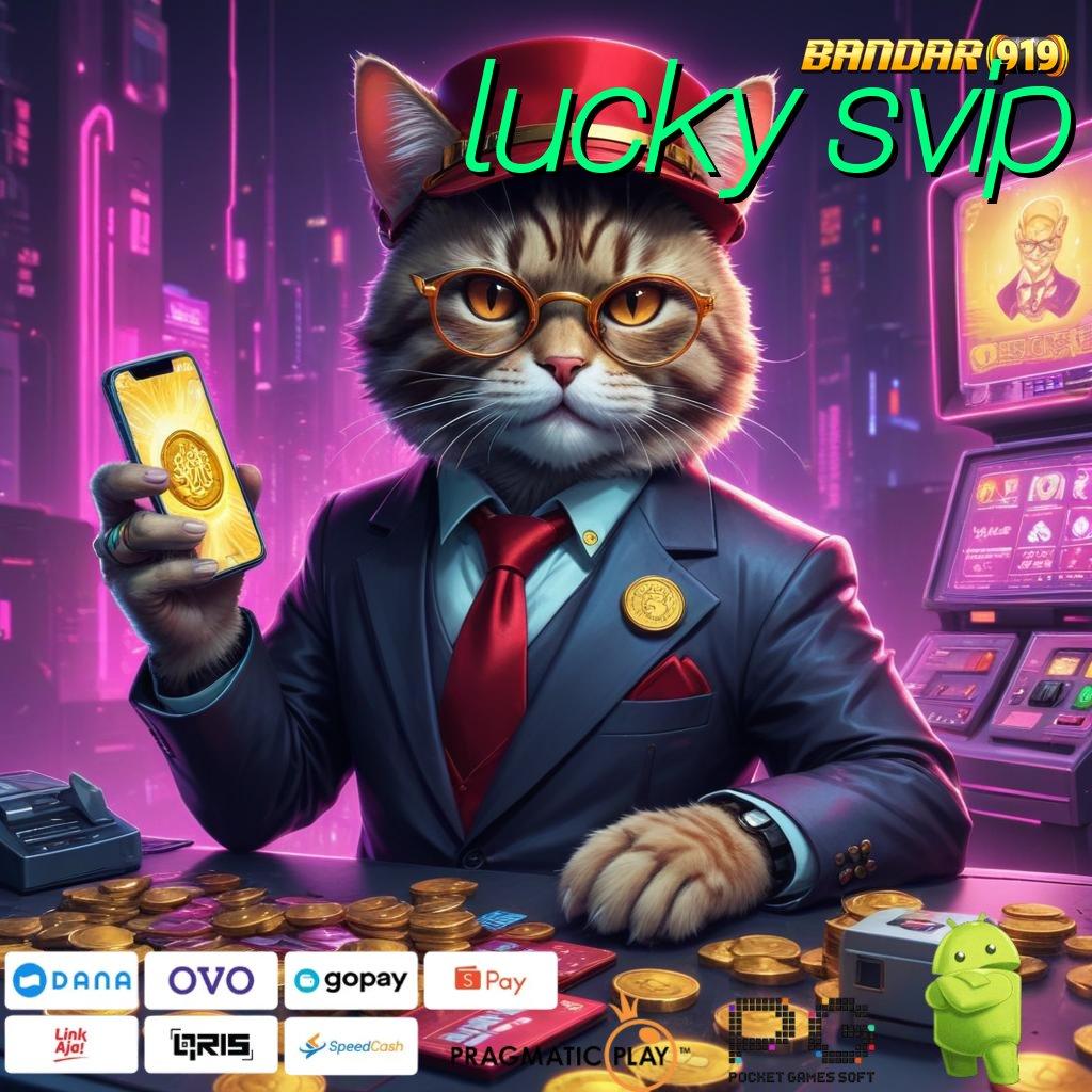 LUCKY SVIP : Kawasan Inovasi Mesin Sultan Langsung Menang