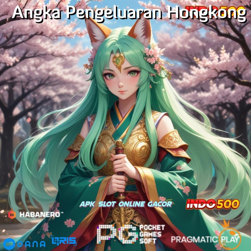 Angka Pengeluaran Hongkong