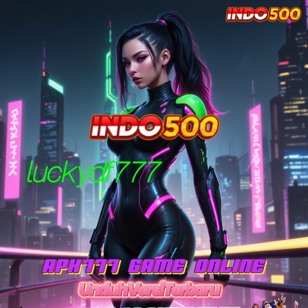 LUCKYDF777 💥 Rekap Juara APK Slot Gacor 2025 yang Bikin Ketagihan