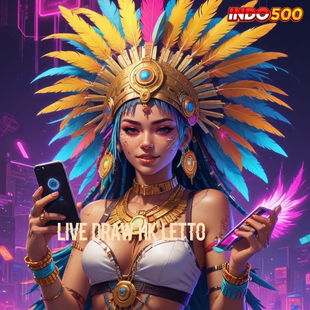 LIVE DRAW HK LETTO ➰ Slot Terbaru Dengan Sistem Login Cepat