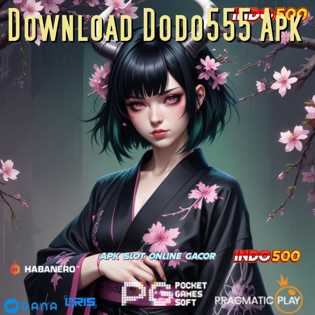 Download Dodo555 Apk