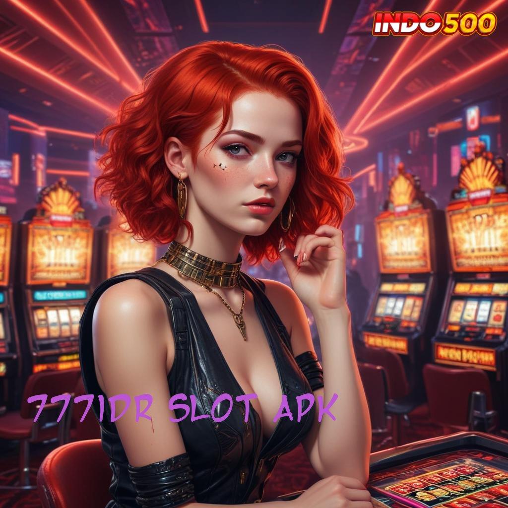 777IDR SLOT APK cuan kilat tanpa ribet! depo pulsa untuk jackpot gampang