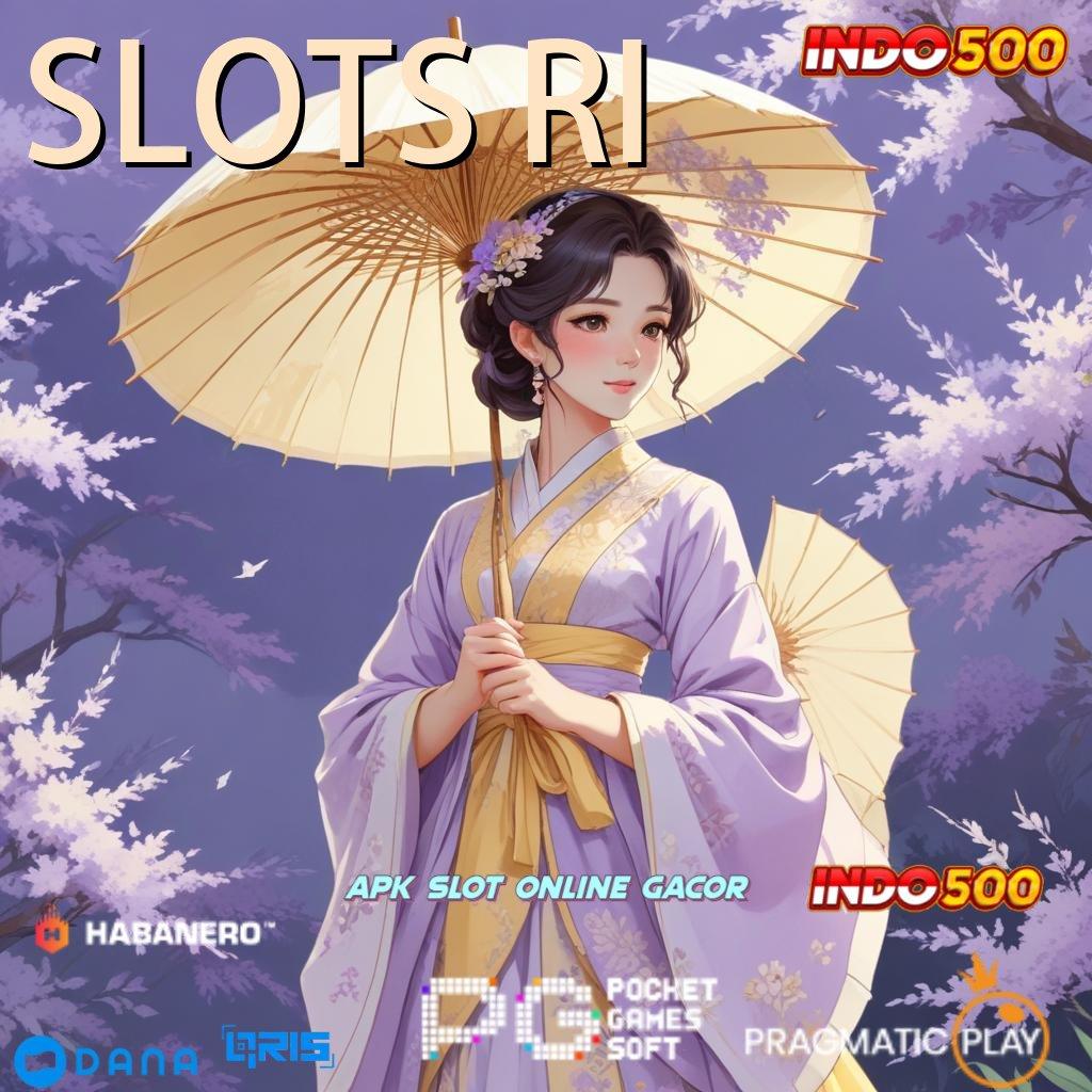 SLOTS RI ✔ slot game tanpa deposit apk