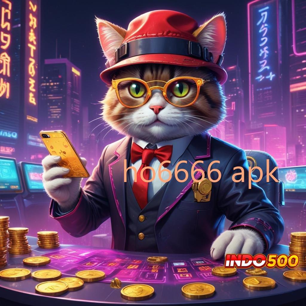 HO6666 APK langkah cepat simple dan nyaman terbiasa