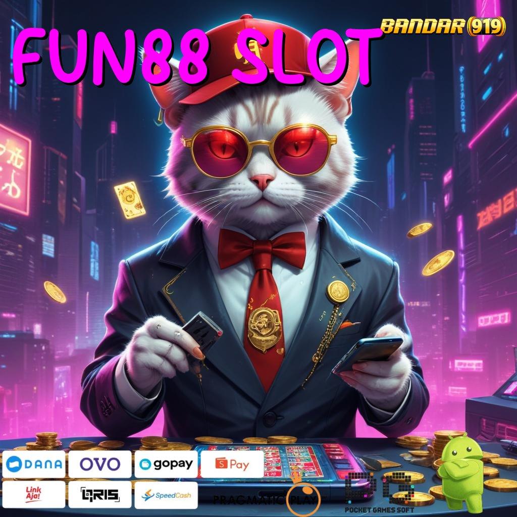 FUN88 SLOT > auto kaya join baru