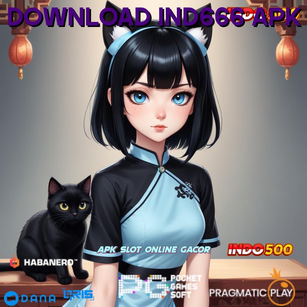 DOWNLOAD IND666 APK # Pengaruhi Entrepreneur Pemula Modal Minim