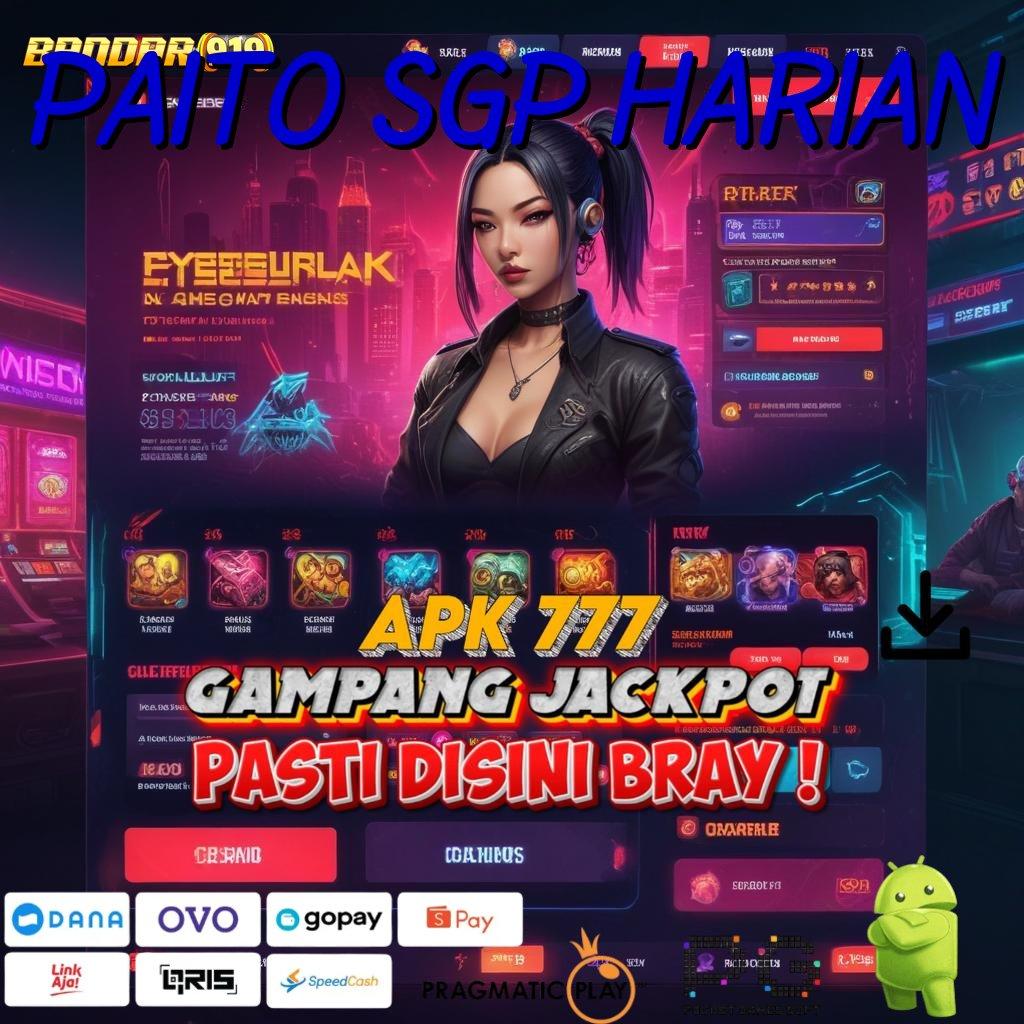 PAITO SGP HARIAN @ gratis (Login) Pt 777 aplikasi bermain untuk unduh di android & ios