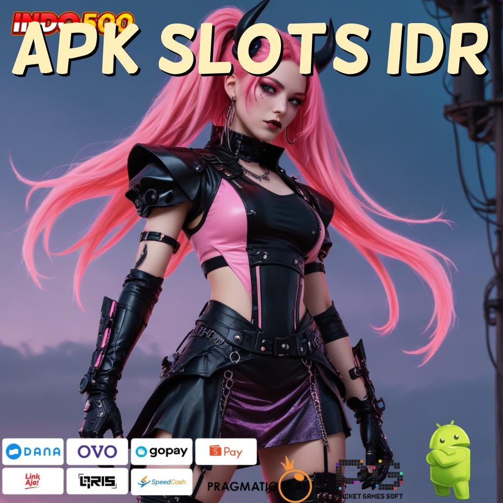 APK SLOTS IDR download apk otomatis, receh mengalir, hasil fantastis