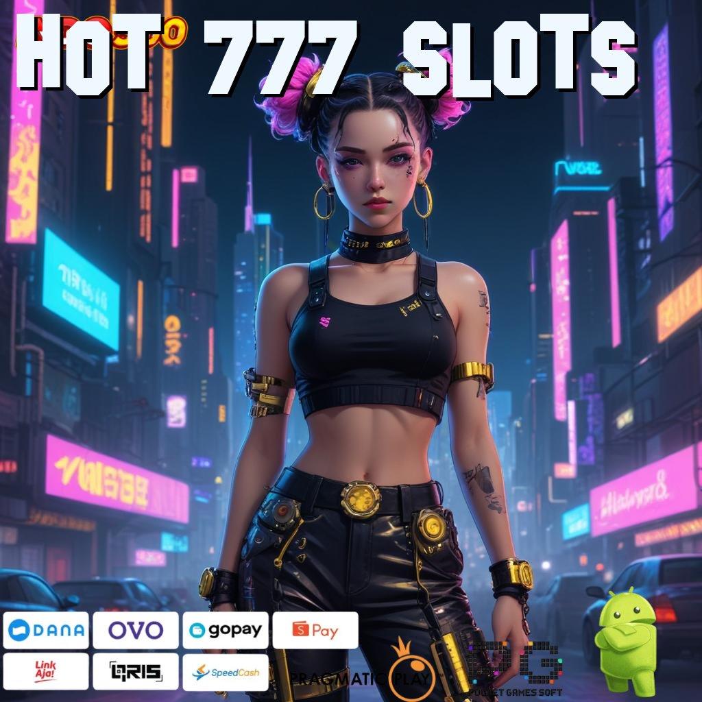 HOT 777 SLOTS Metode Cuan Kilat Modal Cukup 20K