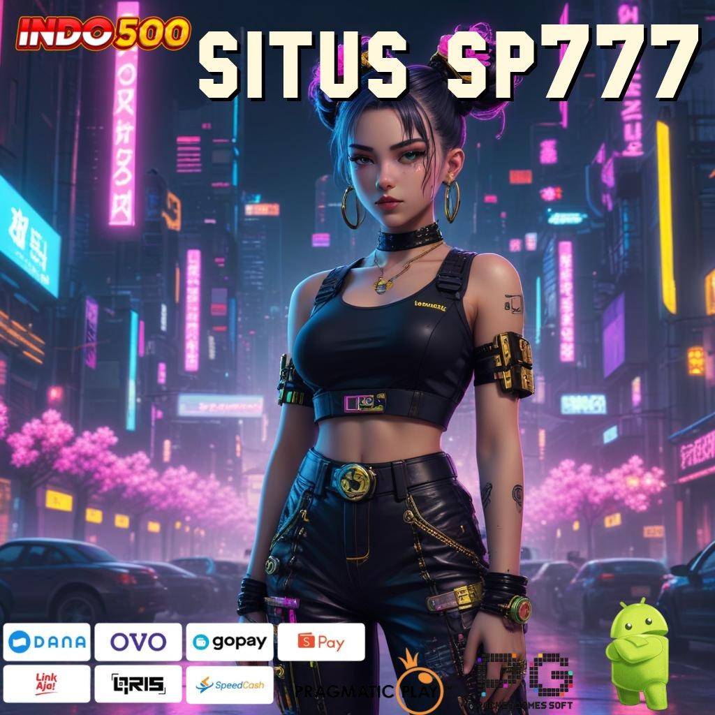 SITUS SP777 spin keberuntungan uang melimpah fitur