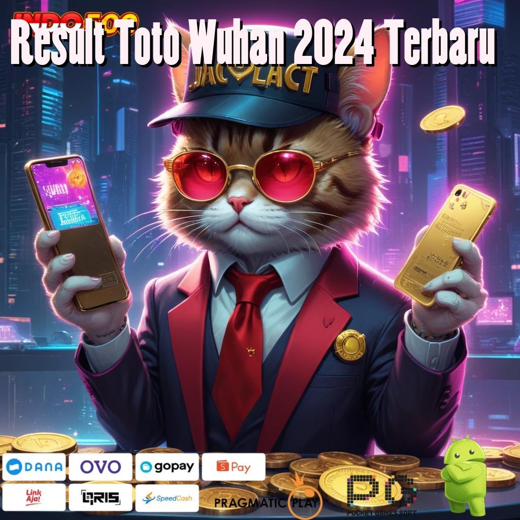 Result Toto Wuhan 2024 Terbaru