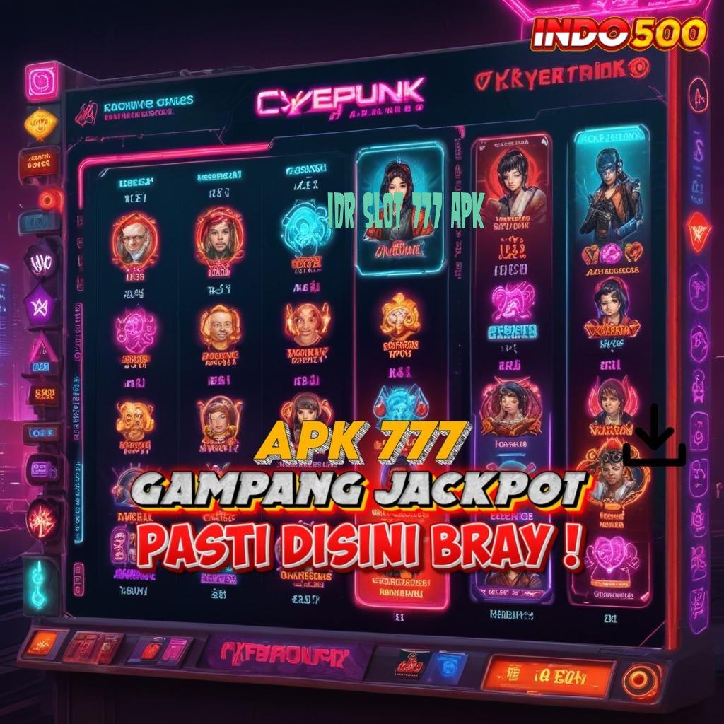 IDR SLOT 777 APK Pondasi Akun Spesial untuk Slot Dengan Cuan Besar