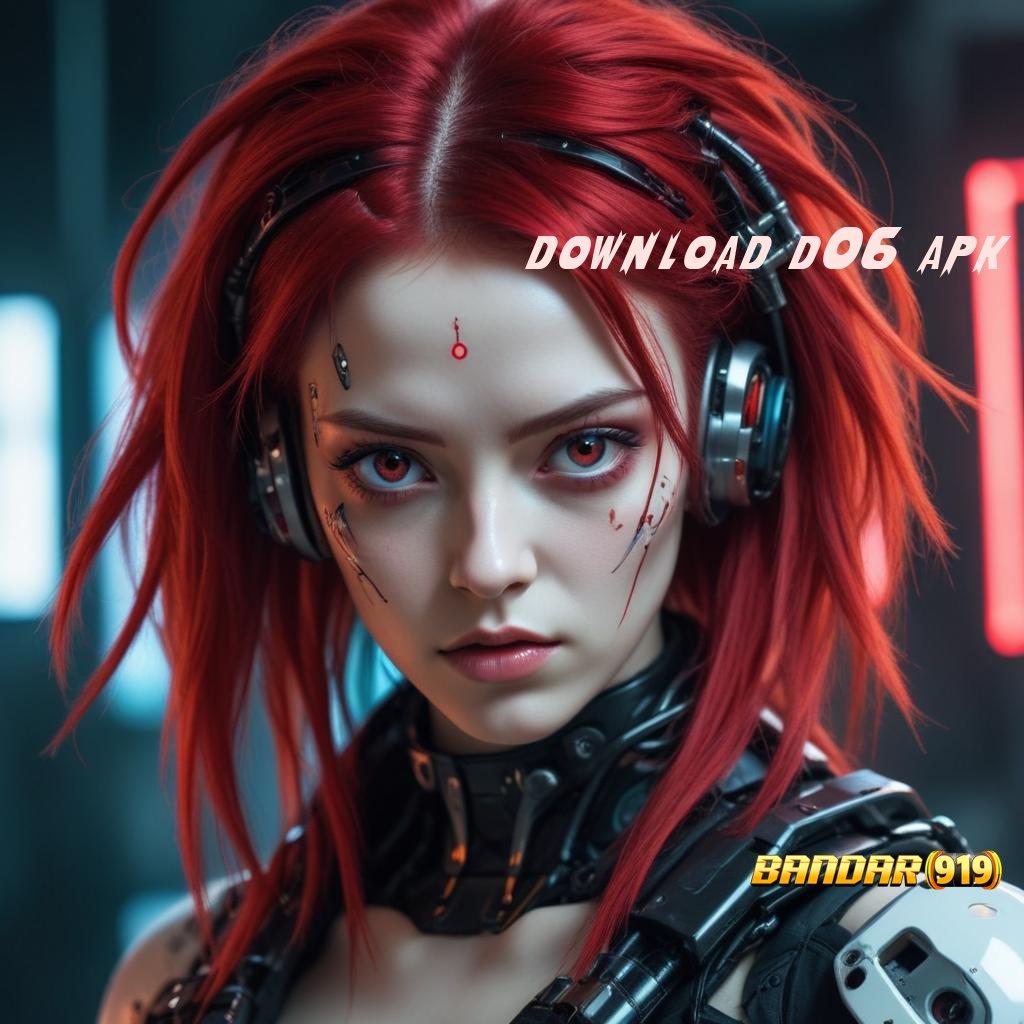 DOWNLOAD D06 APK > Untuk Cocok Strategi Modern