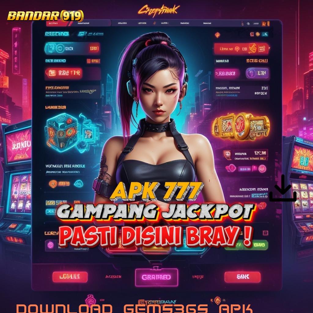 DOWNLOAD GEMS365 APK ✧ Koneksi Rahasia Ayo Bergabung, Cuan Siap Menghampiri