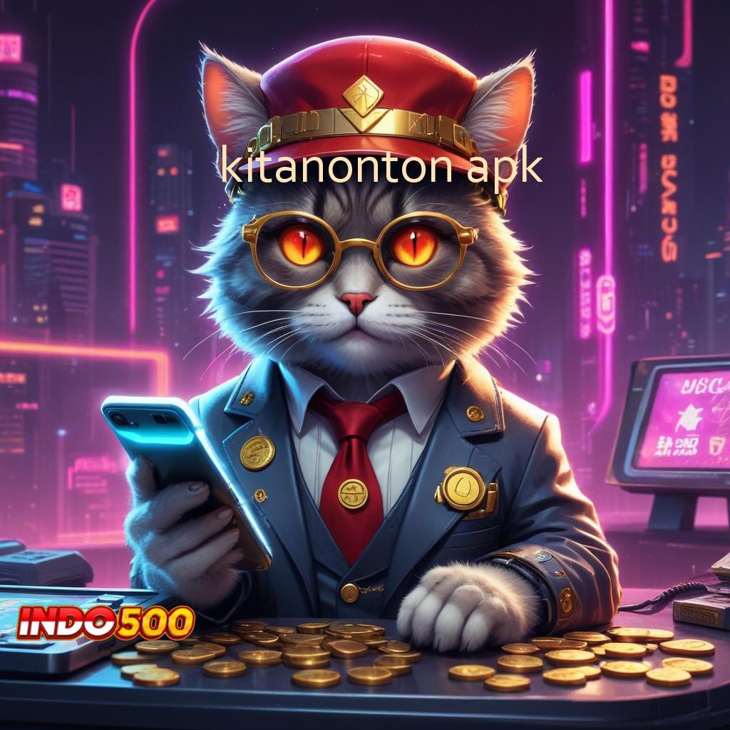 KITANONTON APK 🐉 semesta permainan terlengkap