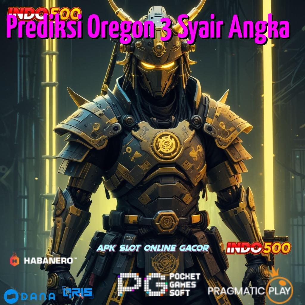 Prediksi Oregon 3 Syair Angka