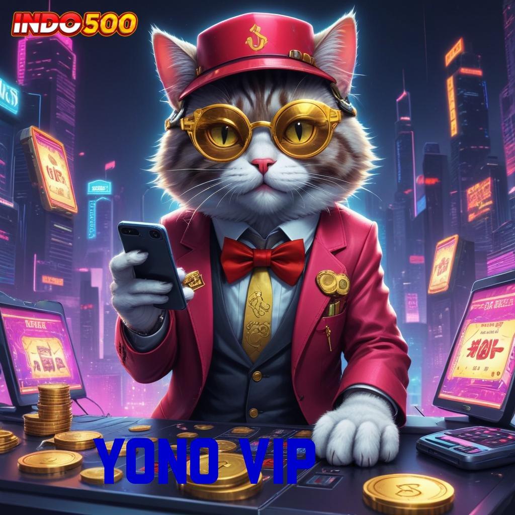 YONO VIP Versi Terbaru Android iOS RTP Antarmuka