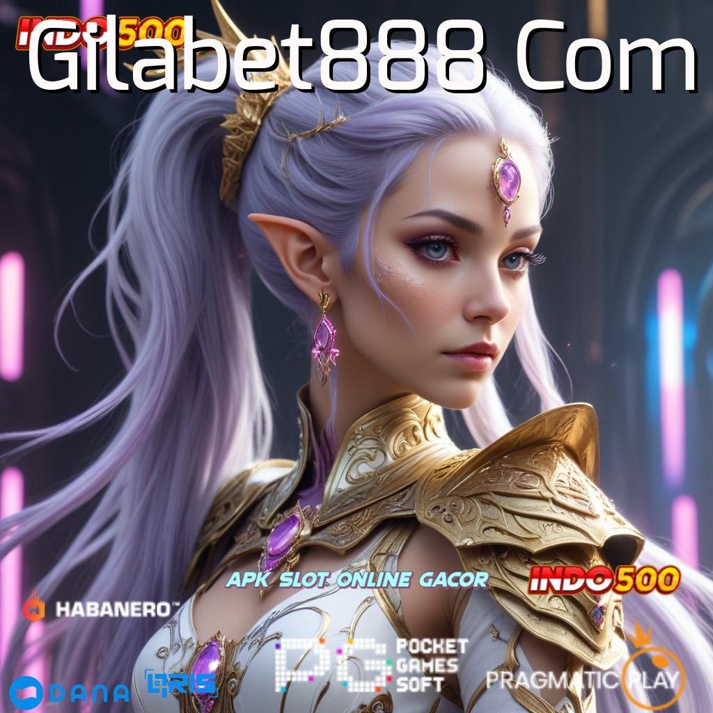 Gilabet888 Com