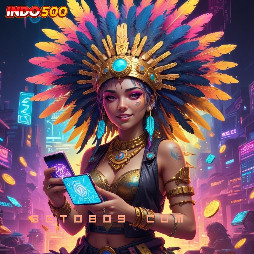 BET0809 COM 🔥 Pembaruan APK Bonus Harian Perangkat Keras