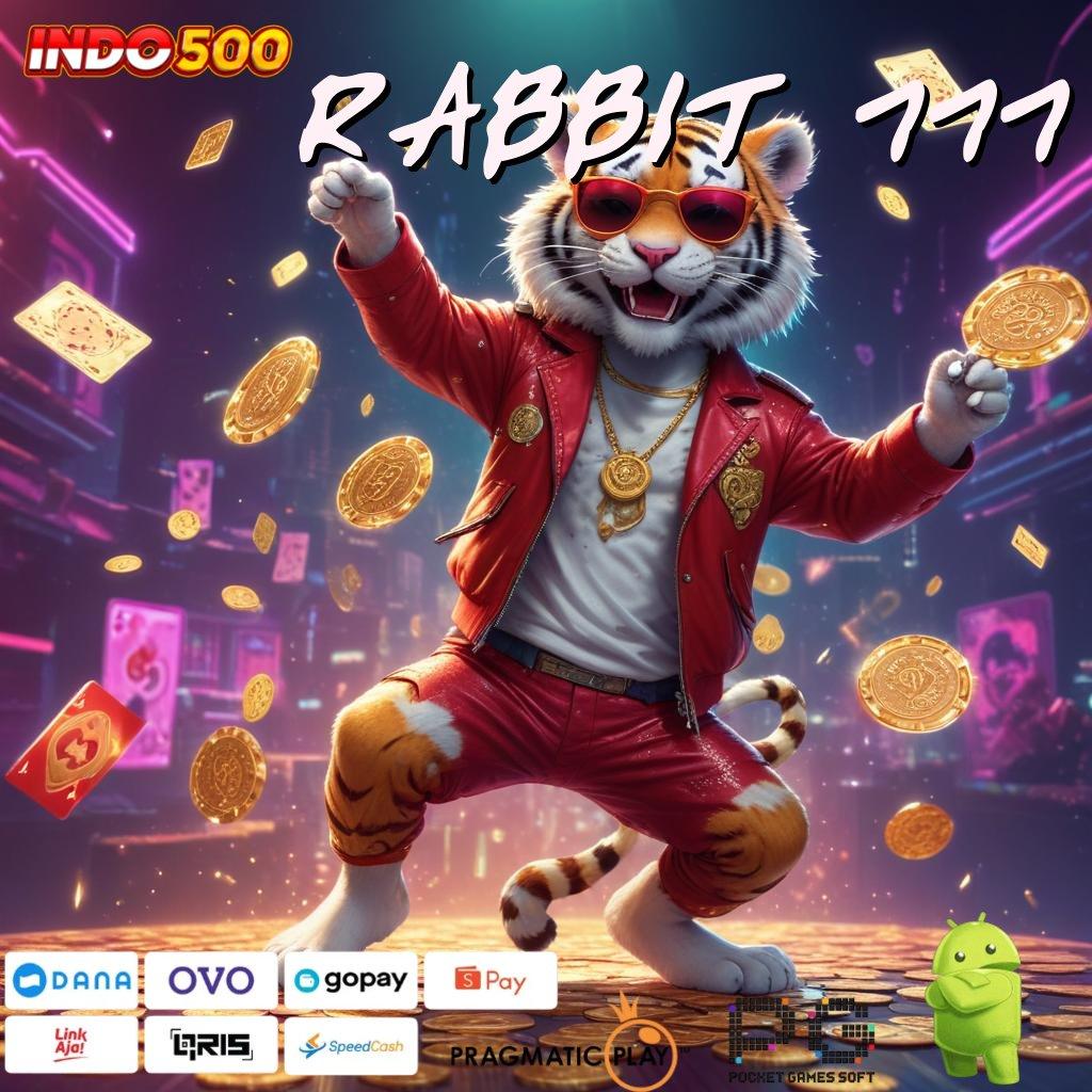 RABBIT 777 Langsung Jackpot Dengan Spin Bonus Maksimal