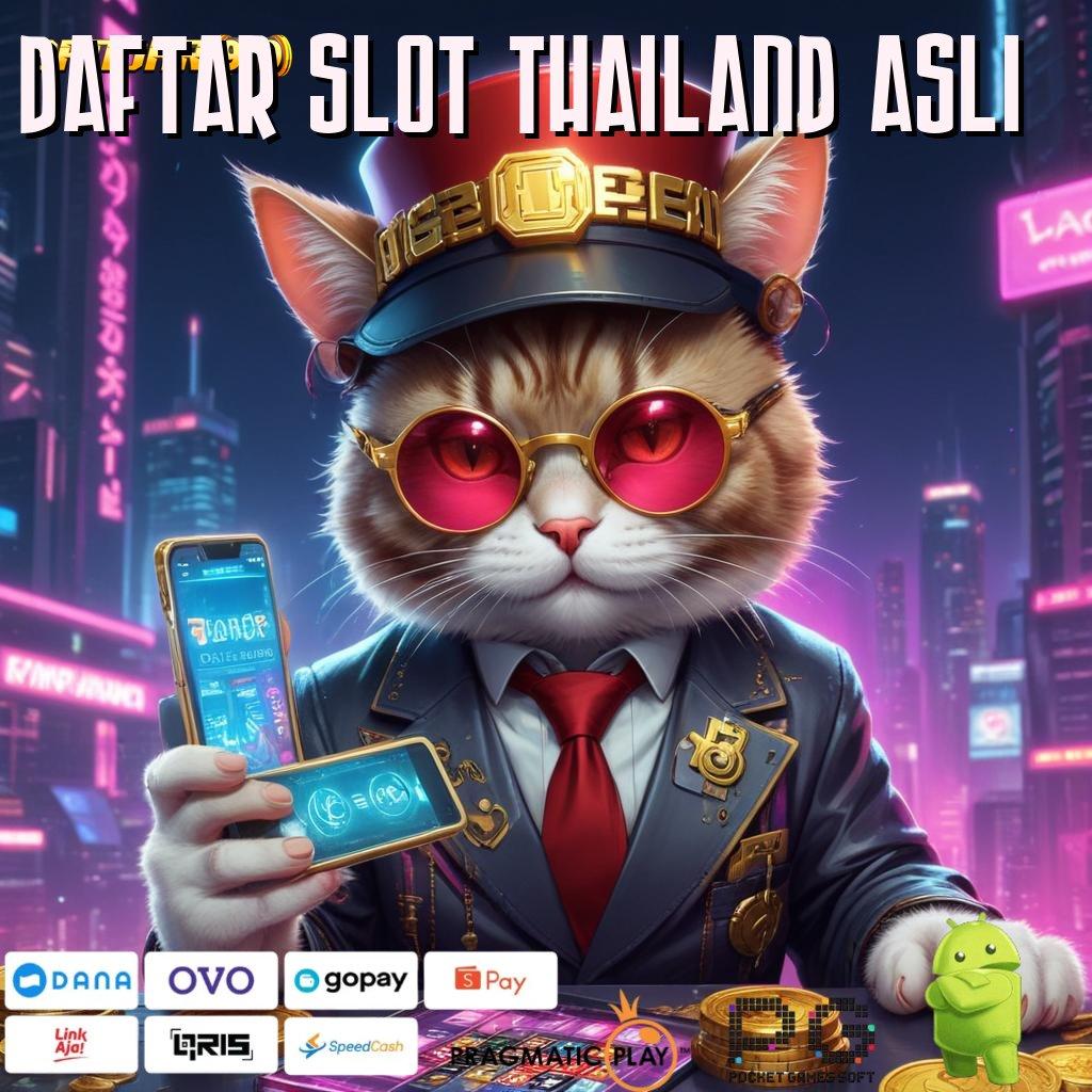 DAFTAR SLOT THAILAND ASLI : Bonus Besar Untuk Deposit Shopeepay 15K