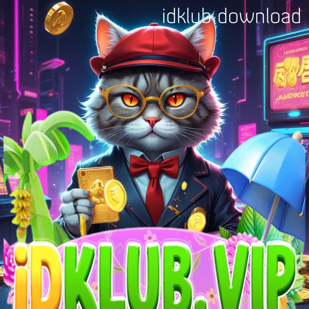 IDKLUB DOWNLOAD ➰ Kocok Keberuntungan APK Slot Gacor 2025, Slotnya Makin Seru!