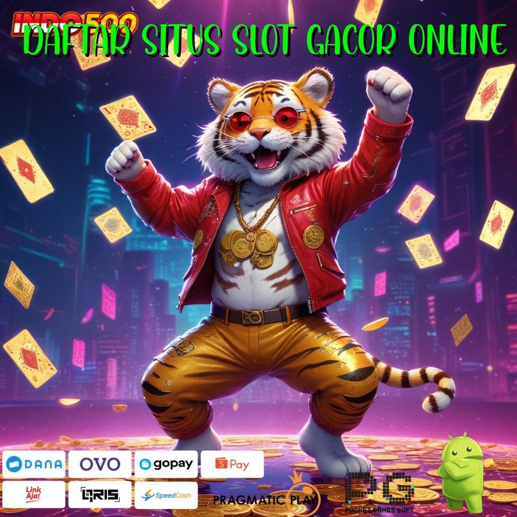 DAFTAR SITUS SLOT GACOR ONLINE Langsung Gabung Dengan Akun Baru Anti Rungkad