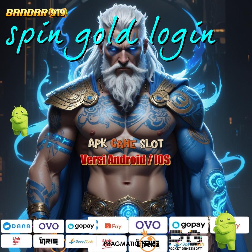 SPIN GOLD LOGIN > percaya diri spin menang tanpa kalah