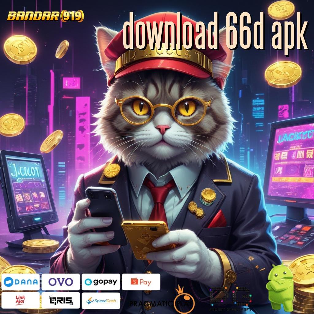 DOWNLOAD 66D APK # Download Sekarang! Versi 2025 Terkini untuk Pengalaman Lebih Seru!