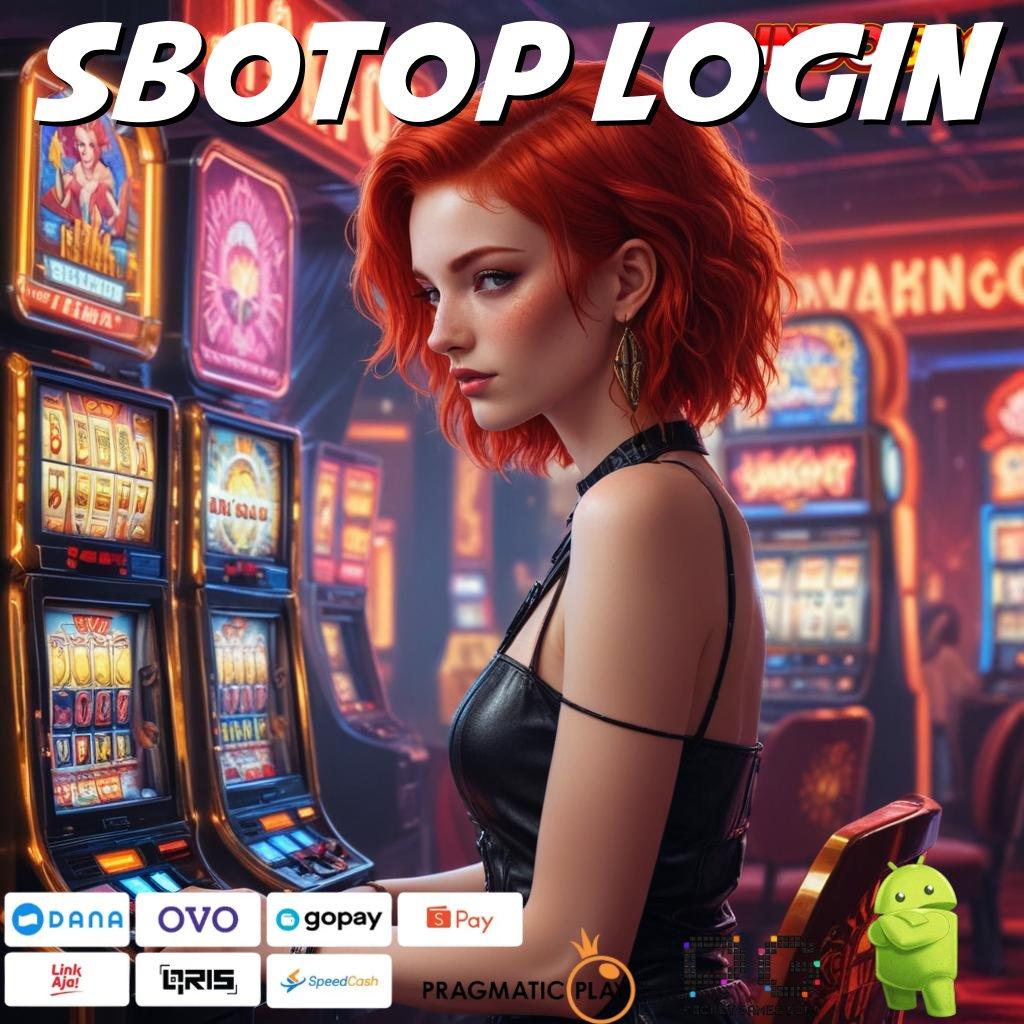 SBOTOP LOGIN Tenangkanlah Dp Pulsa 10k Cepat