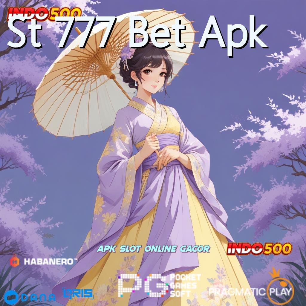 St 777 Bet Apk