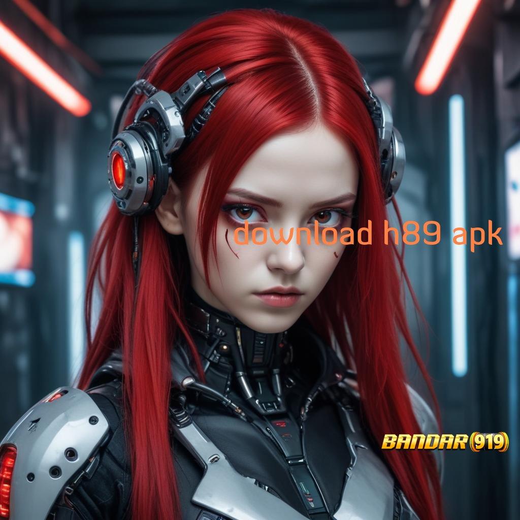 DOWNLOAD H89 APK > Kontainer Bonus Paket Dp Langsung WD Cepat