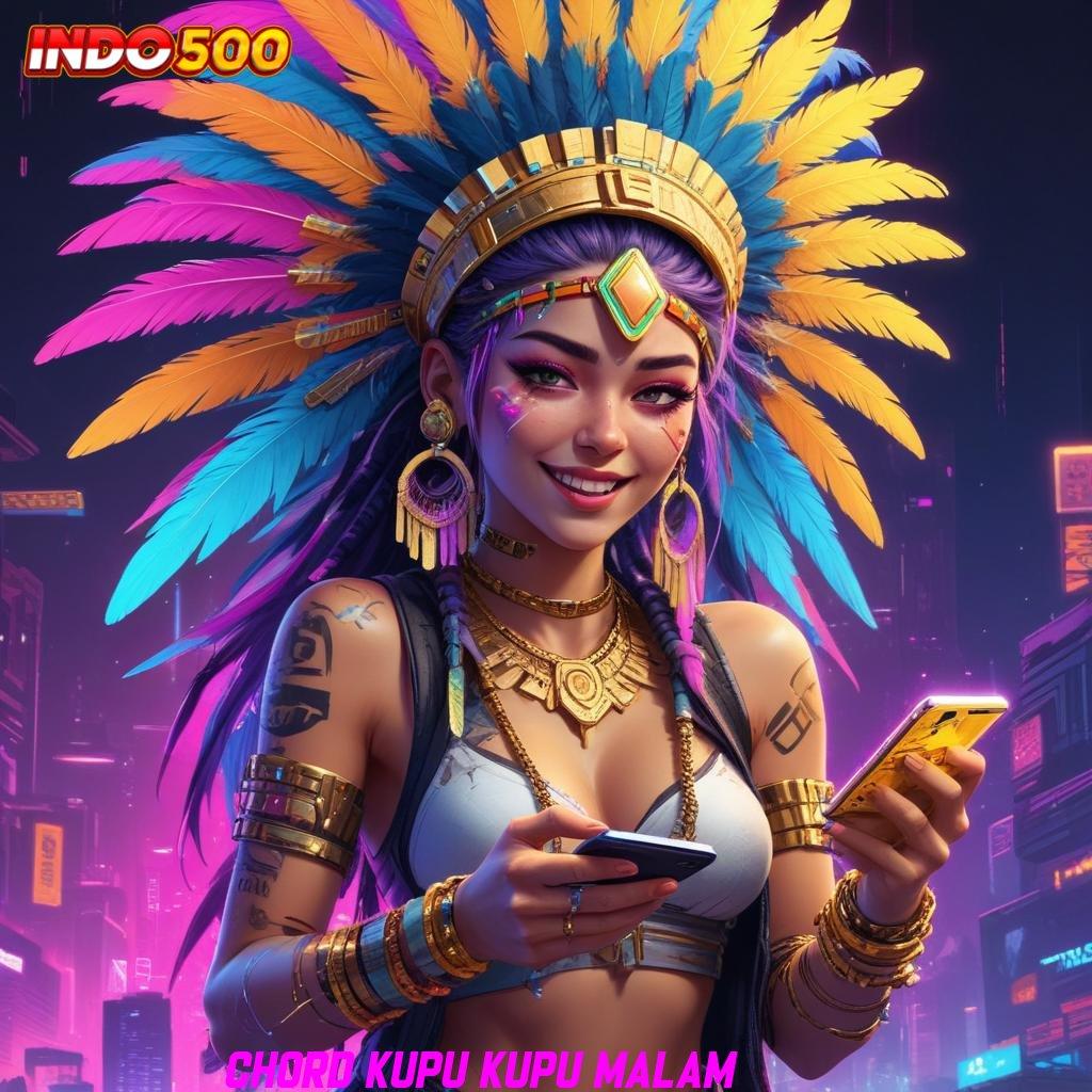 CHORD KUPU KUPU MALAM 🥇 Tautan Sementara Aplikasi Slot Olympus yang Penuh Strategi