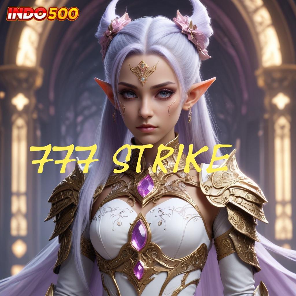 777 STRIKE ↪ Depo Bni 5 Ribu APK Slot Online Uang Asli yang Terbukti