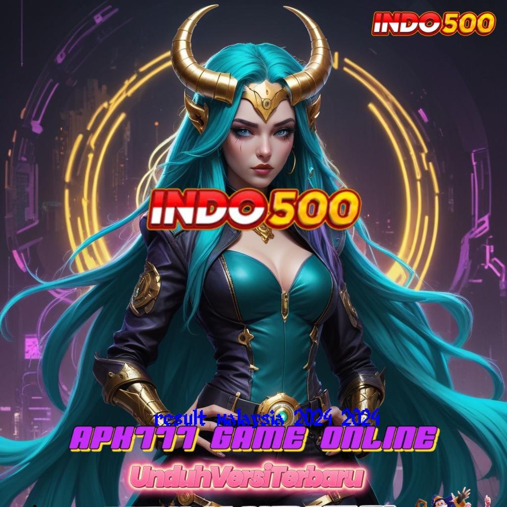 RESULT MALAYSIA 2024 2024 → Deposit Dana 10 Ribu Aplikasi Slot Android Dengan Uang Asli