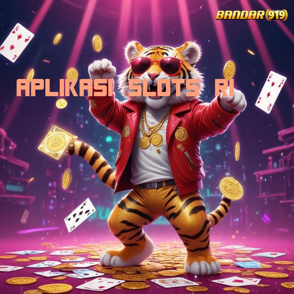 APLIKASI SLOTS RI 💫 langsung maxwin dengan jackpot harian cepat dan optimal