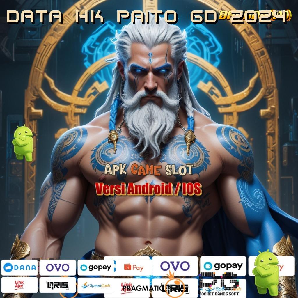 DATA HK PAITO 6D 2024 @ Koleksi Kejutan Menggembirakan APK Slot Uang Asli untuk Para Pecinta Slot