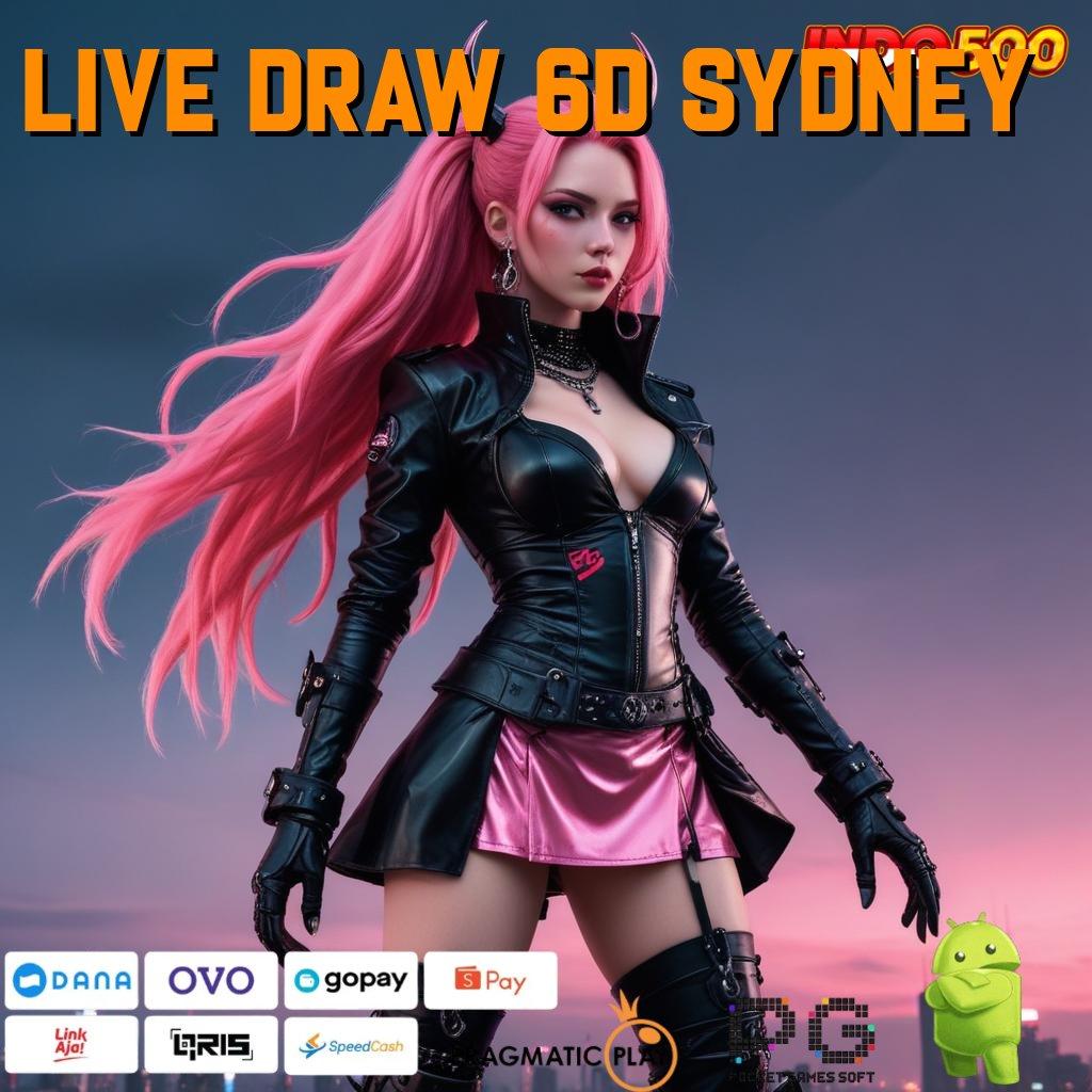 LIVE DRAW 6D SYDNEY akun baru cerah