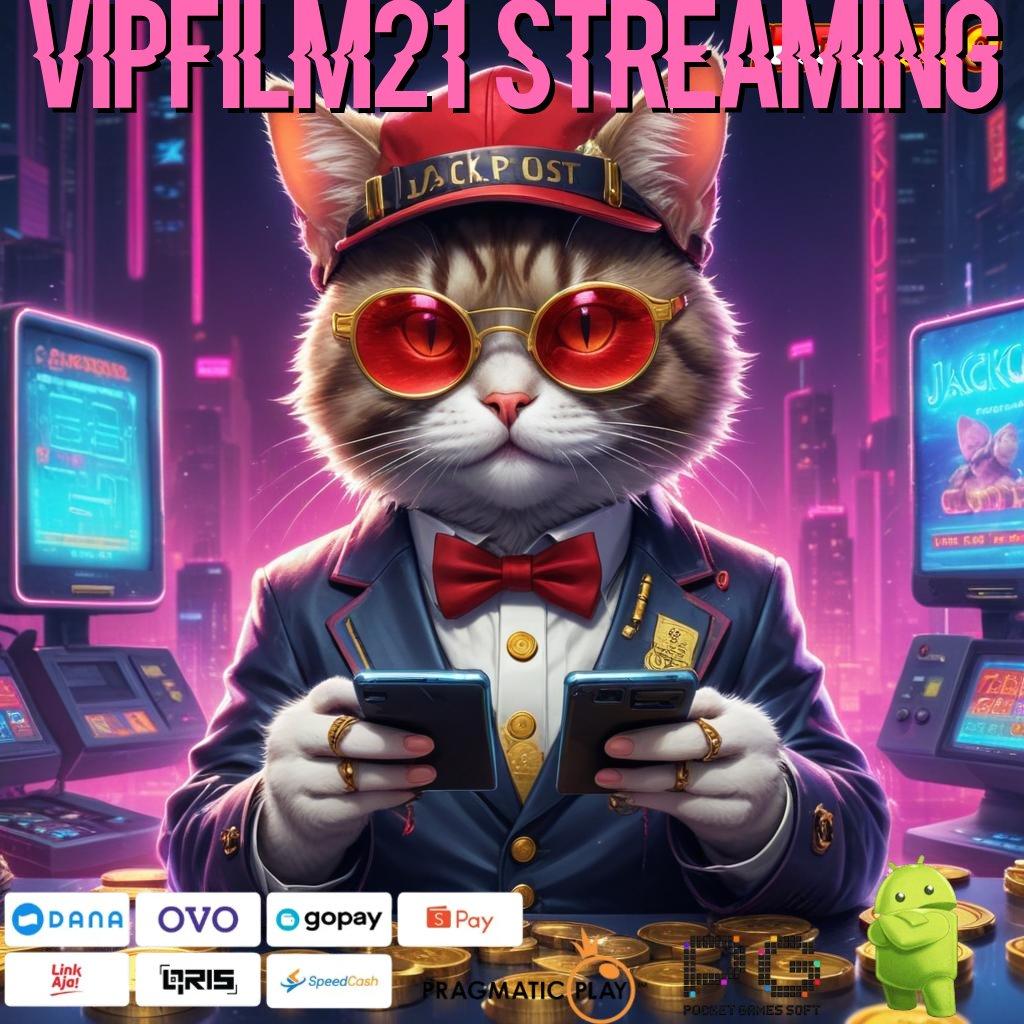 VIPFILM21 STREAMING info teruji cocok banget info teruji