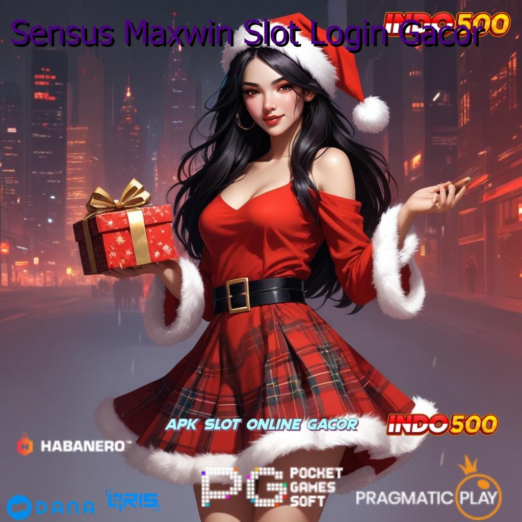 Sensus Maxwin Slot Login Gacor