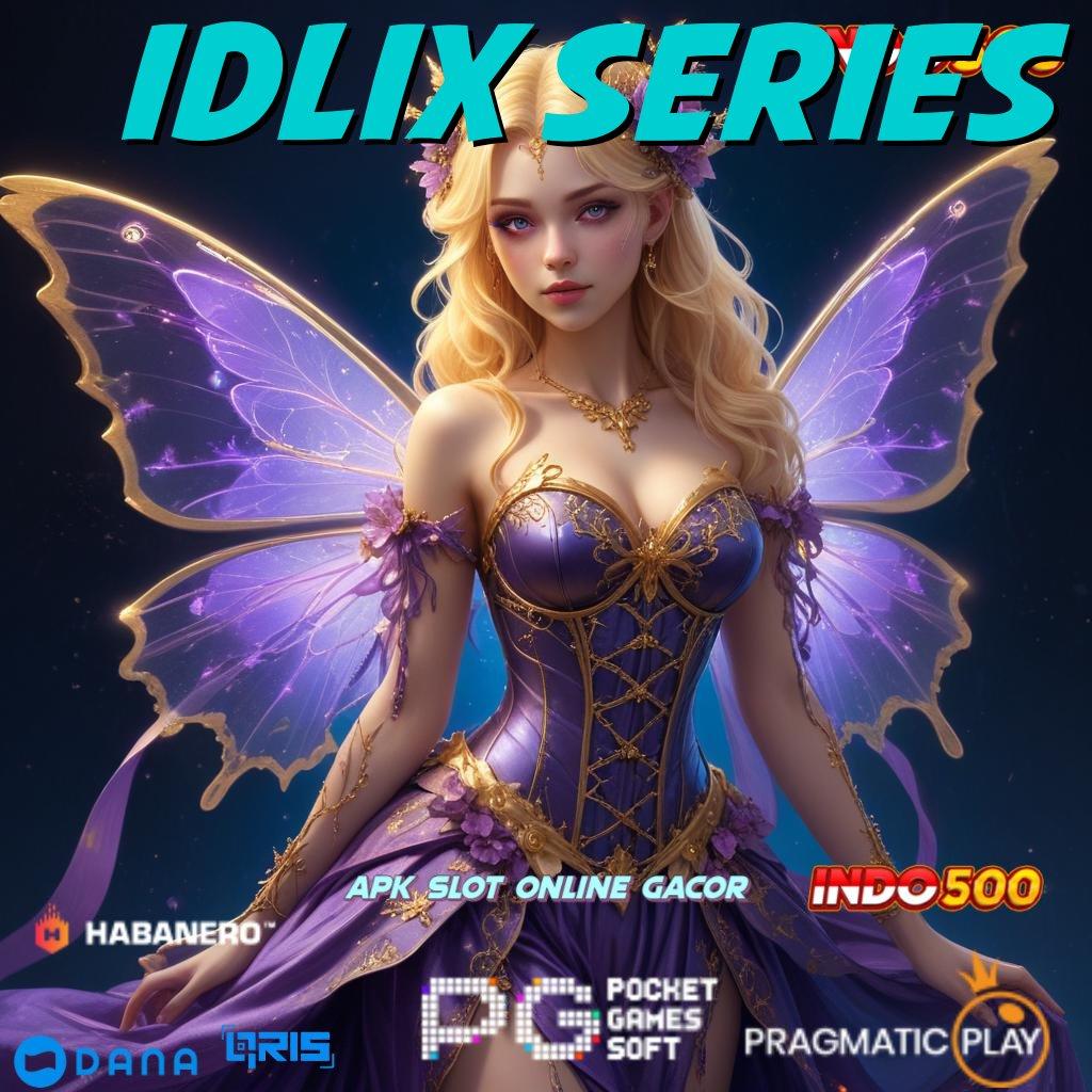 IDLIX SERIES | kios game paling variatif