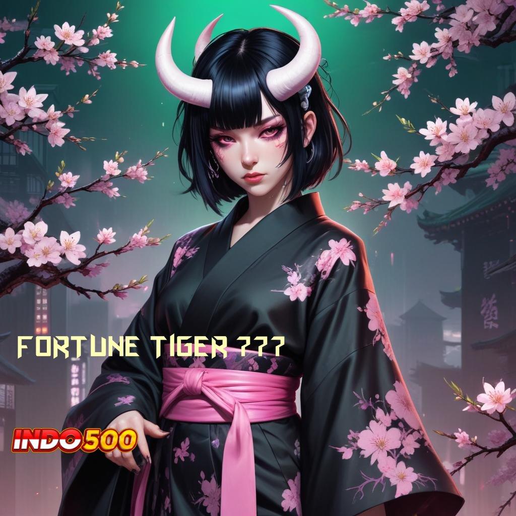 FORTUNE TIGER 777 🥇 dasar lingkungan digital pola tempat interaksi fasilitas