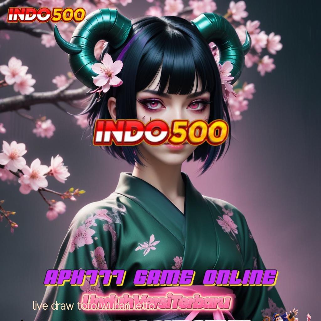 LIVE DRAW TOTO WUHAN LETTO ➜ Depo Bonus RTP Event Prima