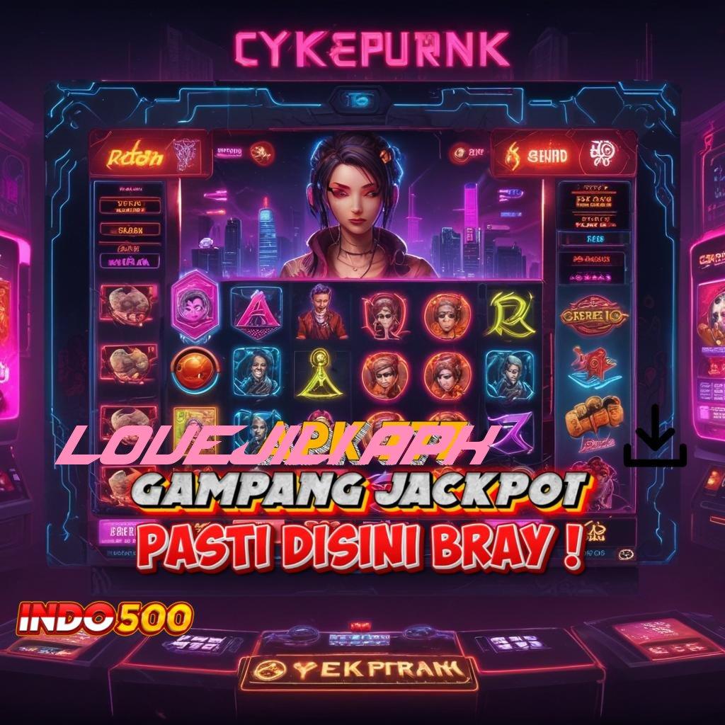 LOVEJILI APK ✧ Depo Bri Deposit Dengan Uang Yang Sedikit